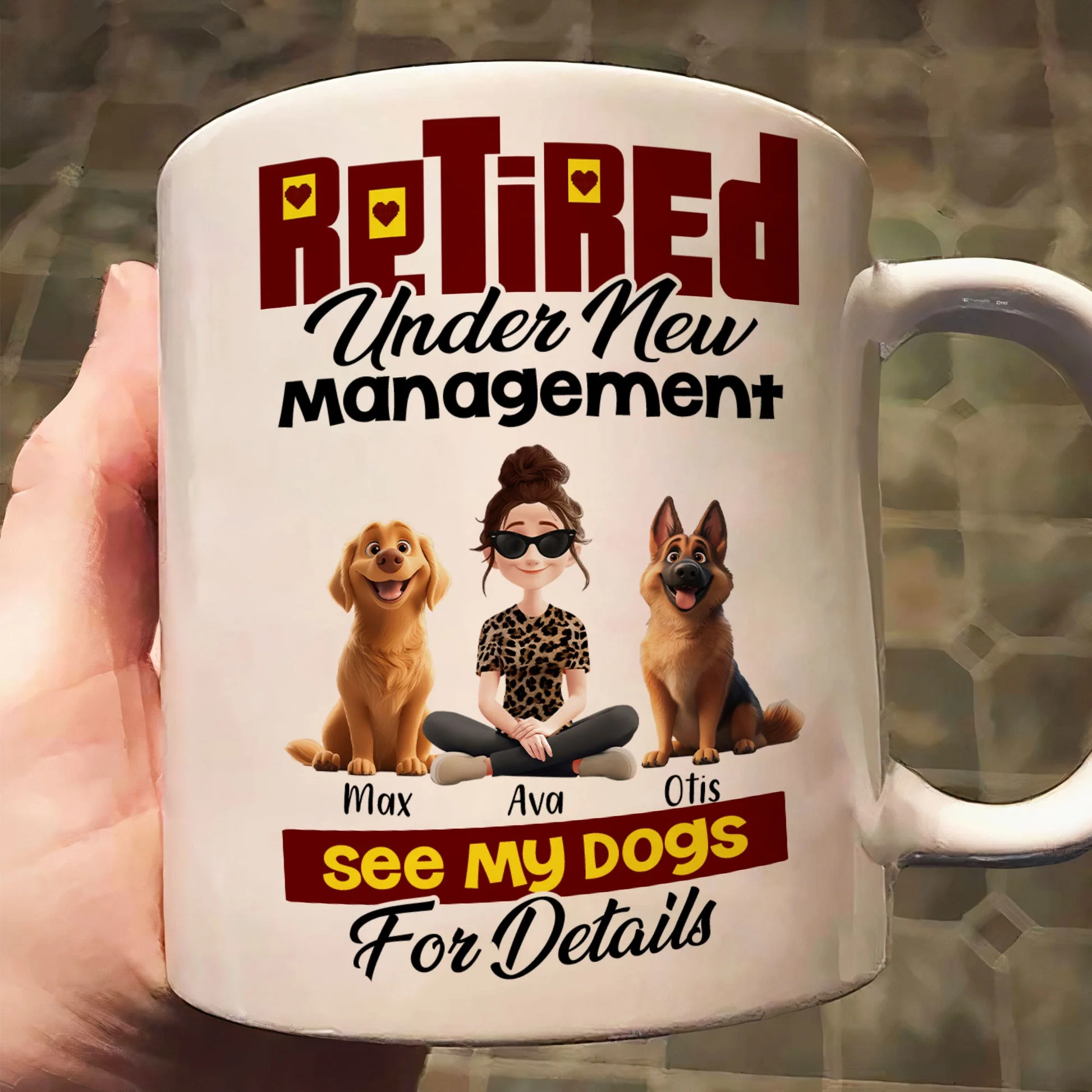 Retired Under New Management See My Cartoon Dogs For Details  - Personalized White Ceramic Mug - Gift For Dog Lovers | CLP15 NA94