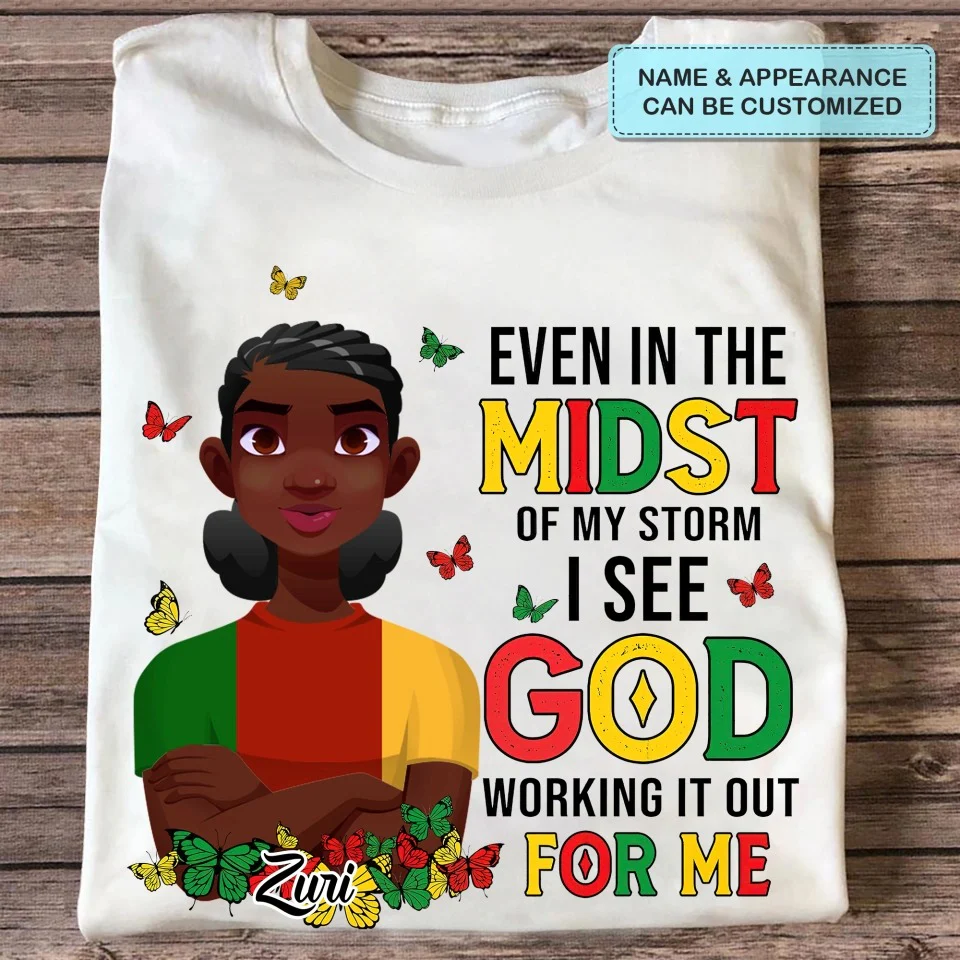 See God Working It Out For Me  - Personalized T-shirt- Juneteenth, Birthday Gift For Black Woman | CL50 - Image 2