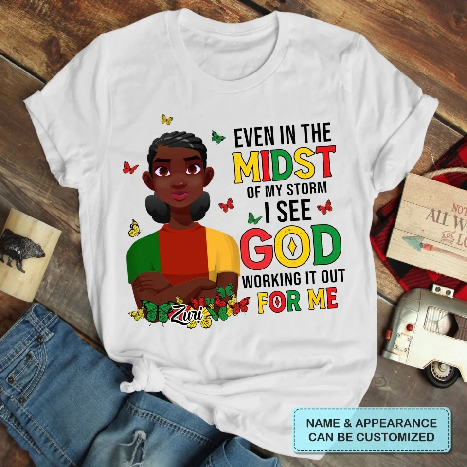 See God Working It Out For Me  - Personalized T-shirt- Juneteenth, Birthday Gift For Black Woman | CL50 - Image 4
