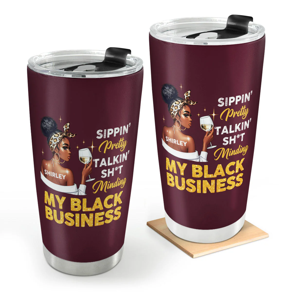 Sippin’ Pretty Black Business - Personalized Stainless Steel Tumbler - Empowerment Gift For Sassy Black Queen HD95