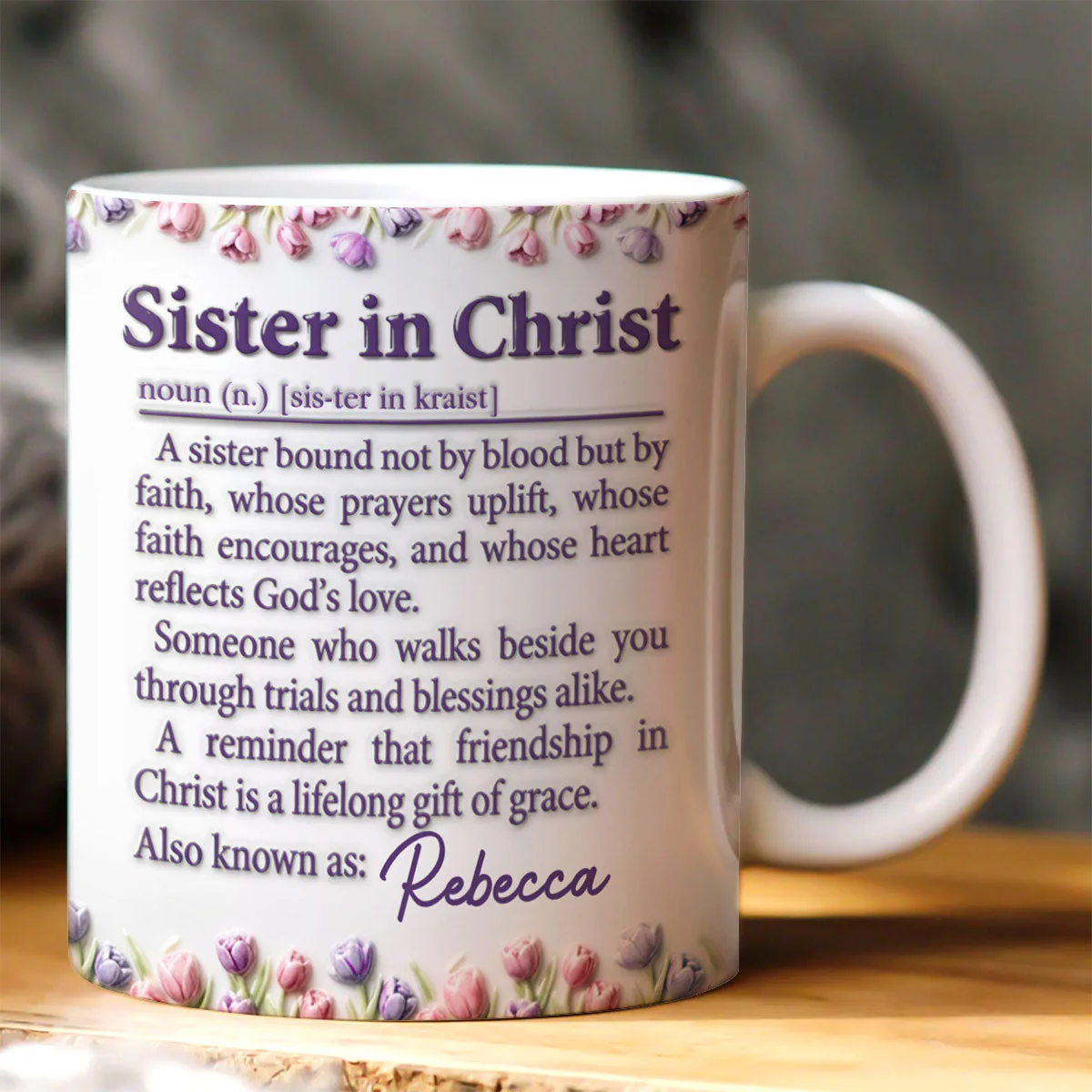 Sister In Christ - Personalized Ceramic Coffee Mug - Gift For Her