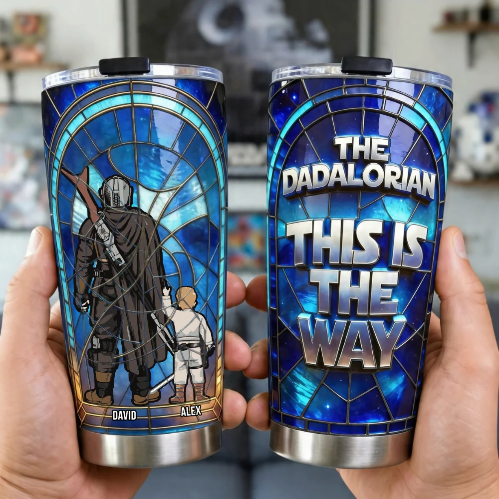 Stwa The Dadalorian This Is The Way - Personalized Tumbler - Gift For Dad