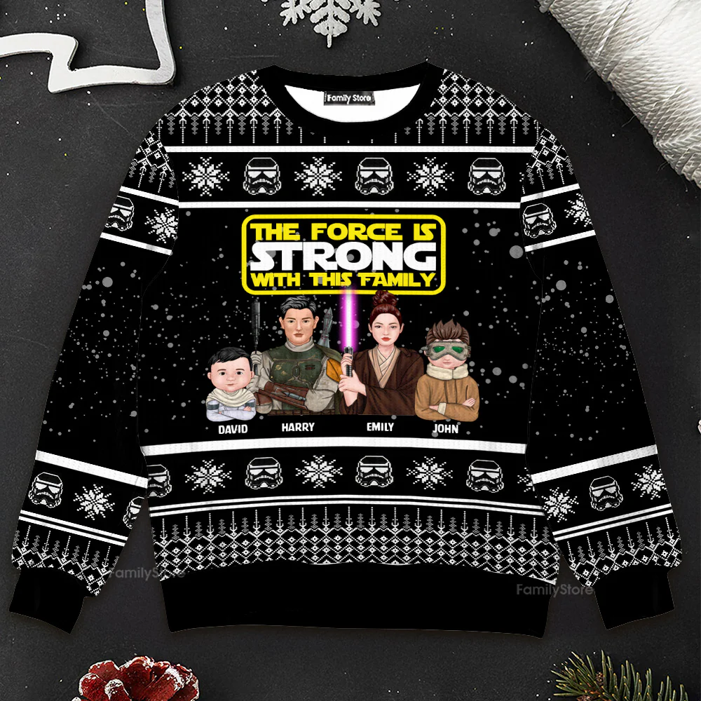 Stwa The Force Is Strong With This Family - Personalized Ugly Sweater - Gift For Christmas TD118 - Image 3