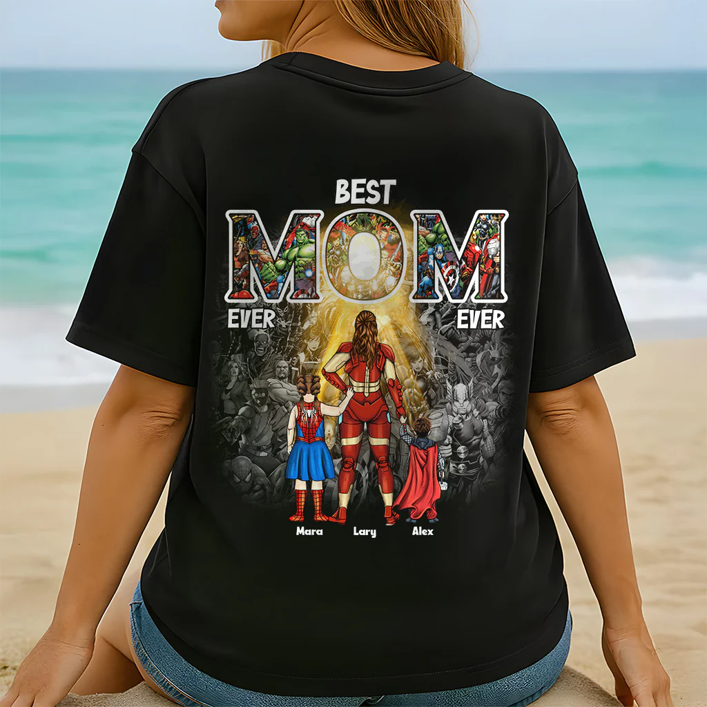 Super Hero Best Mom Ever Ever - Gift For Mom - Personalized TShirt - CL02 - Image 2