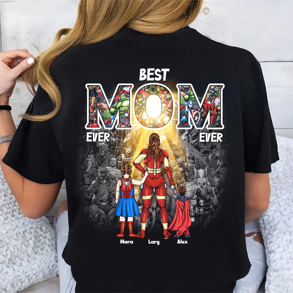 Super Hero Best Mom Ever Ever - Gift For Mom - Personalized TShirt - CL02 - Image 3
