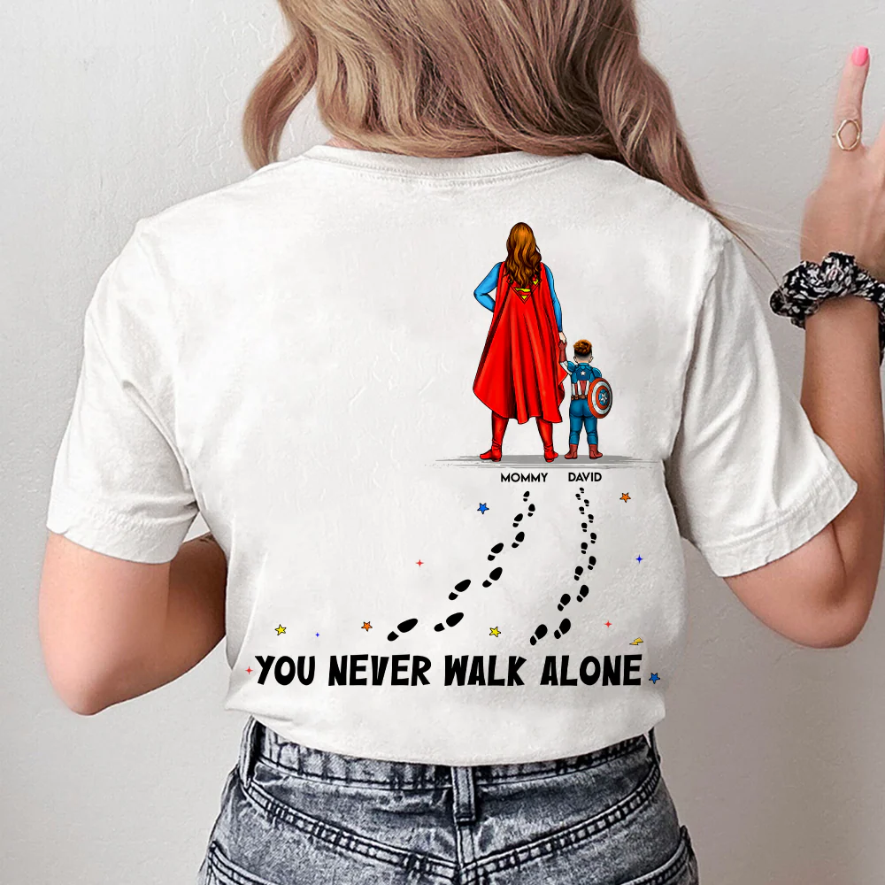 Super Hero You Never Walk Alone - Personalized T-shirt - Gift For Mom - Image 2