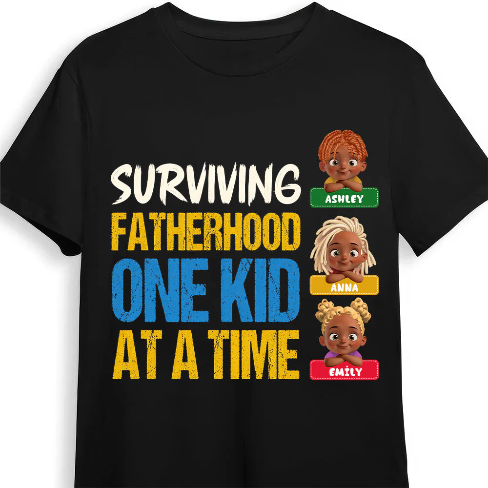 Surviving Fatherhood One Kid At A Time - Custom Kids Names T-Shirt - Funny Gift For Dad, Father's Day | GR26 HD95