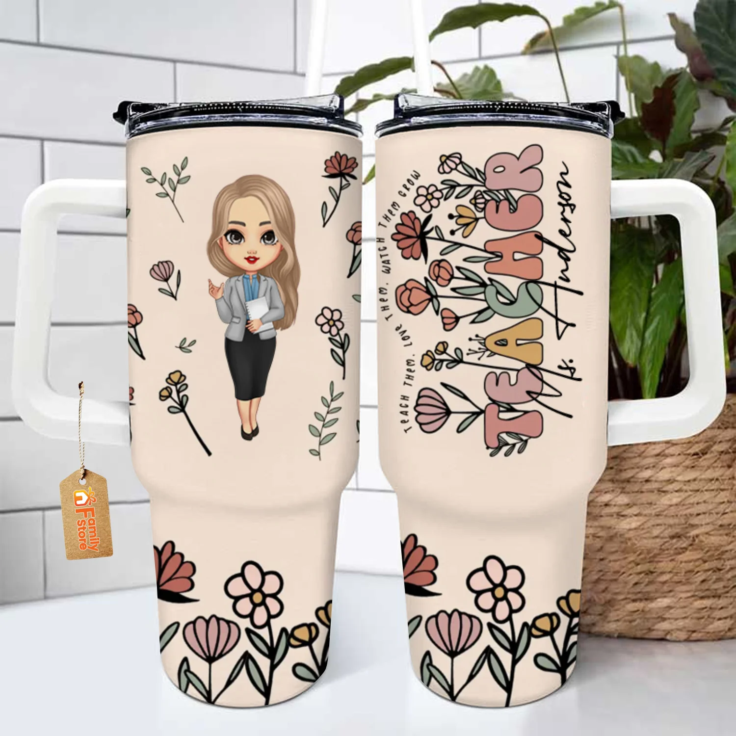Teach Them, Love Them, Watch Them Grow - Personalized Custom 40oz Tumbler With Handle - Teacher's Day, Appreciation Gift For Teacher - Image 3