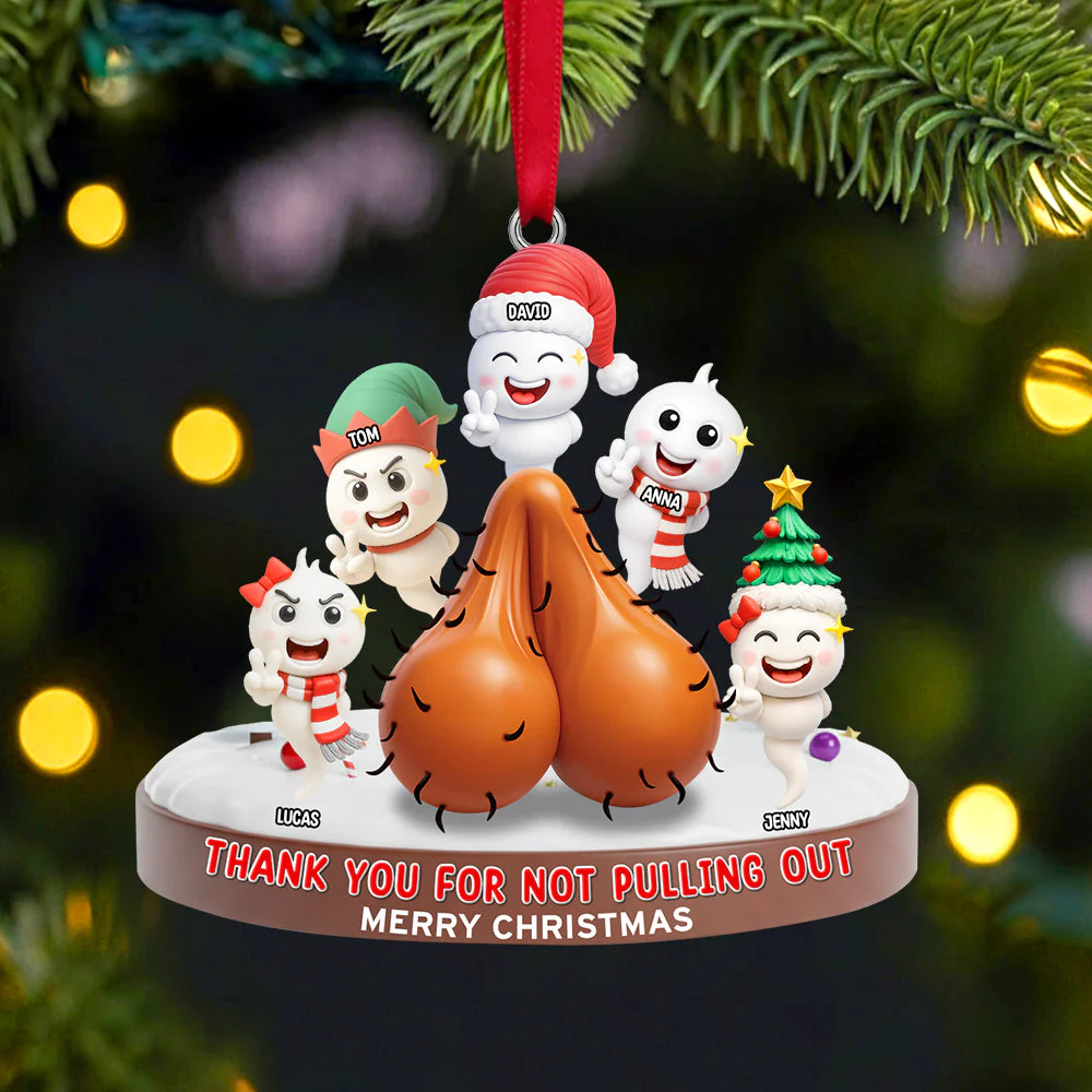 Thank You For Not Pulling Out - Personalized Acrylic Ornament - Funny Gifts For Husband, Dad NL122 - Image 2