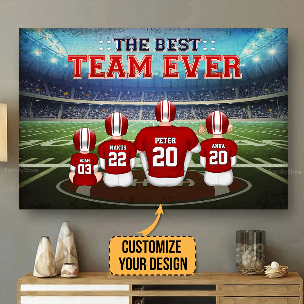 The Best Team Ever - Gift For Family, Football Lovers - Personalized Canvas Poster - SPCL02 NA94 - Image 2