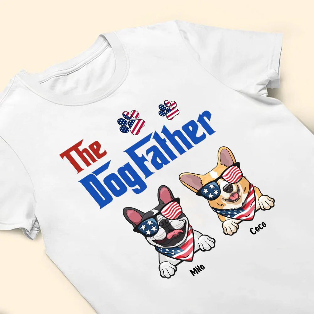 The Dog Father Happy 4th July - Gift For Pet Lovers - Personalized TShirt - Image 3