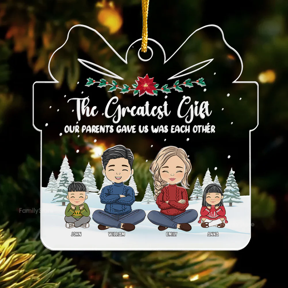 The Greatest Gift Out Parents Gave Us - Christmas Gift For Family Members - Personalized Acrylic Ornament - CL35 NA94 - Image 3