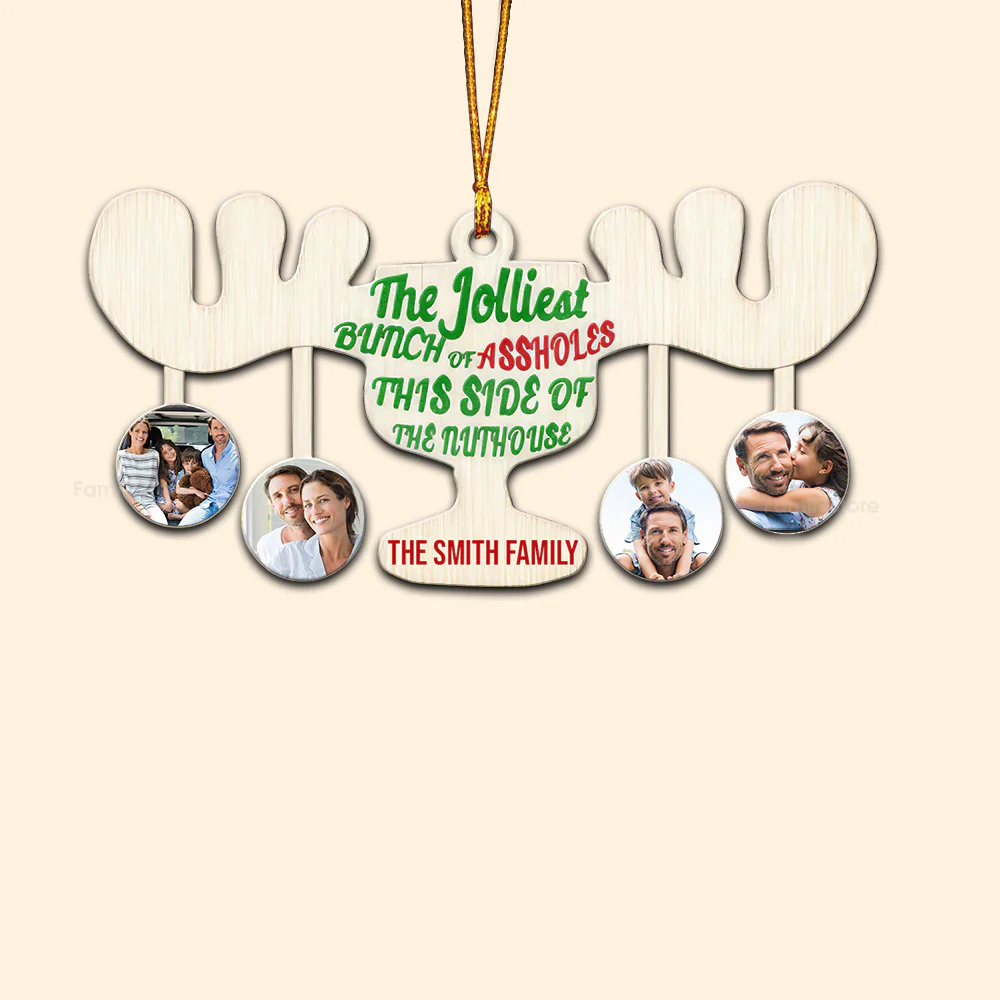 The Jolliest Bunch Of Assholes - Funny Gift For Family - Personalized Wood Ornament - NA94 - Image 5