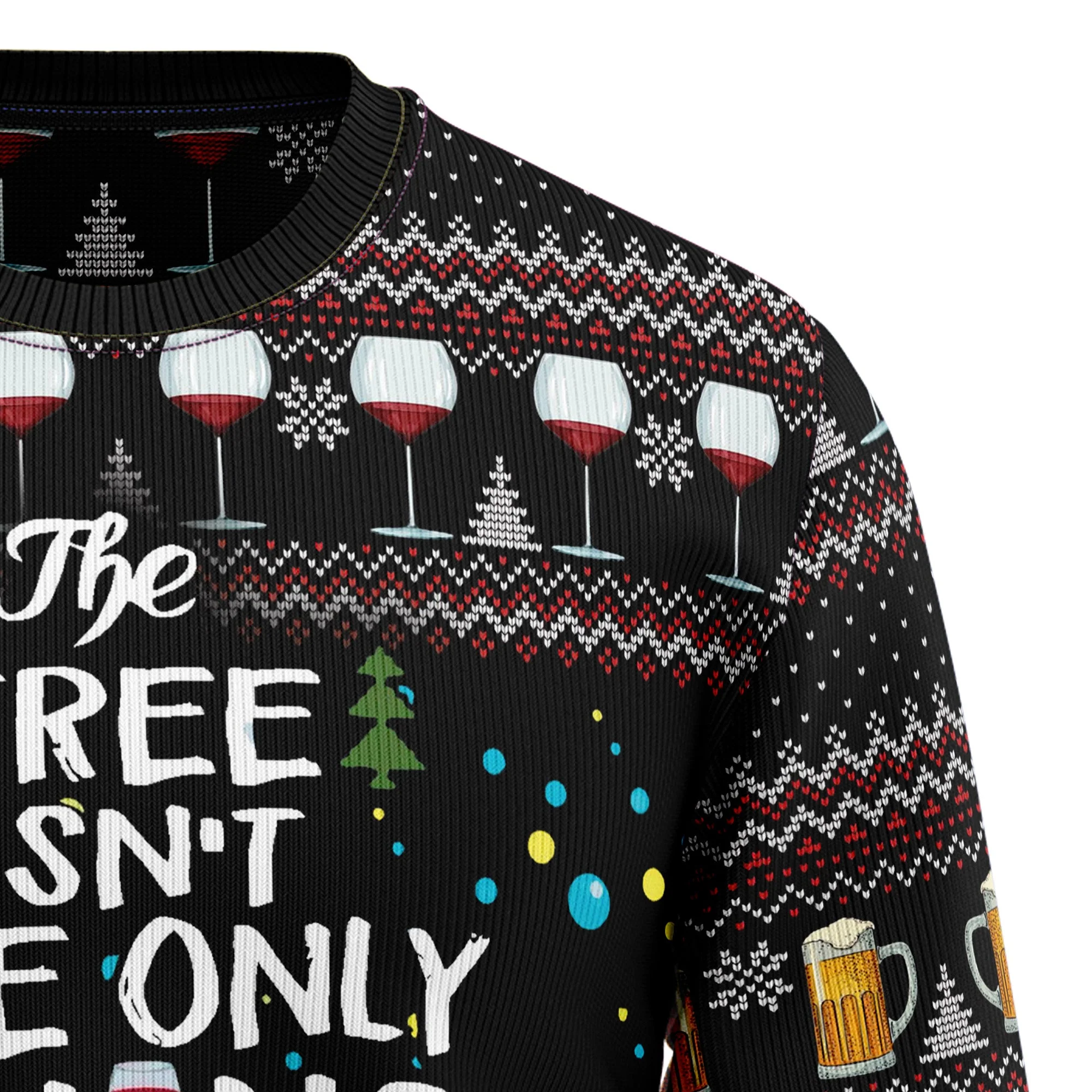 The Tree Isn't The Only Thing Getting Lit Ugly Christmas Sweater - Image 3