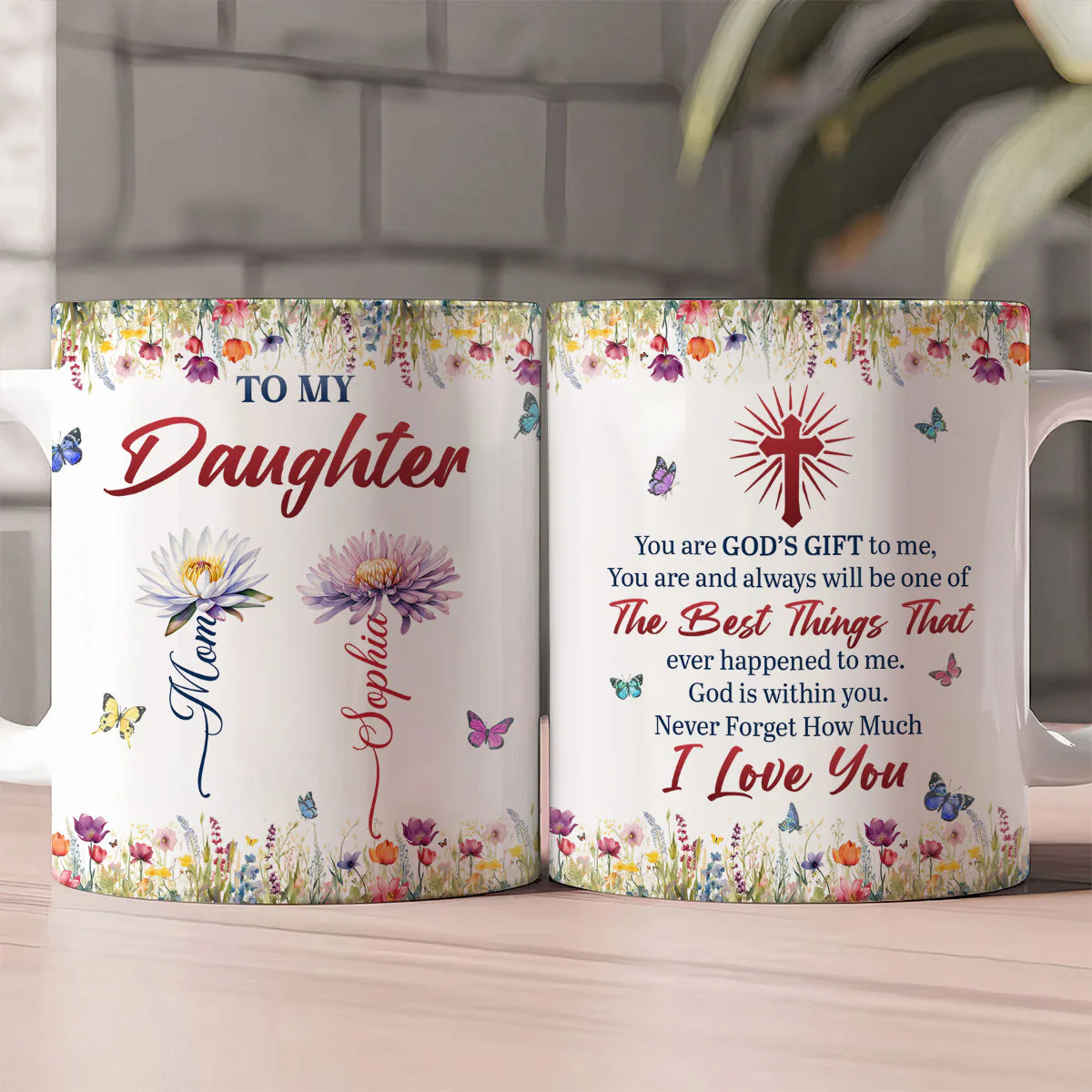To My Daughter - Personalized Mug - Christian Gift For Daughter BA01