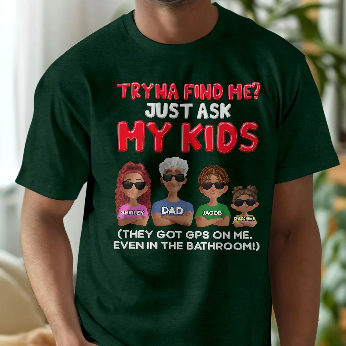 Tryna Find Me? Just Ask My Kids Shirt - Personalized Father's Day T-Shirt - Gift for Dad | GR29 HD95 - Image 2