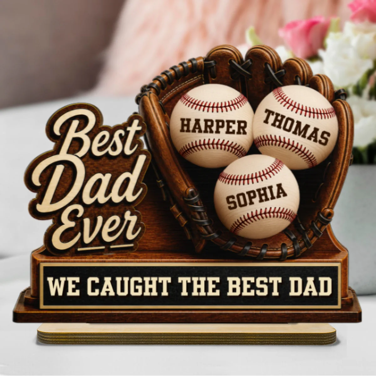 We Caught The Best Baseball Dad Ever - Personalized Standing Wooden Plaque - Gift For Dad, Baseball Lovers - Image 7