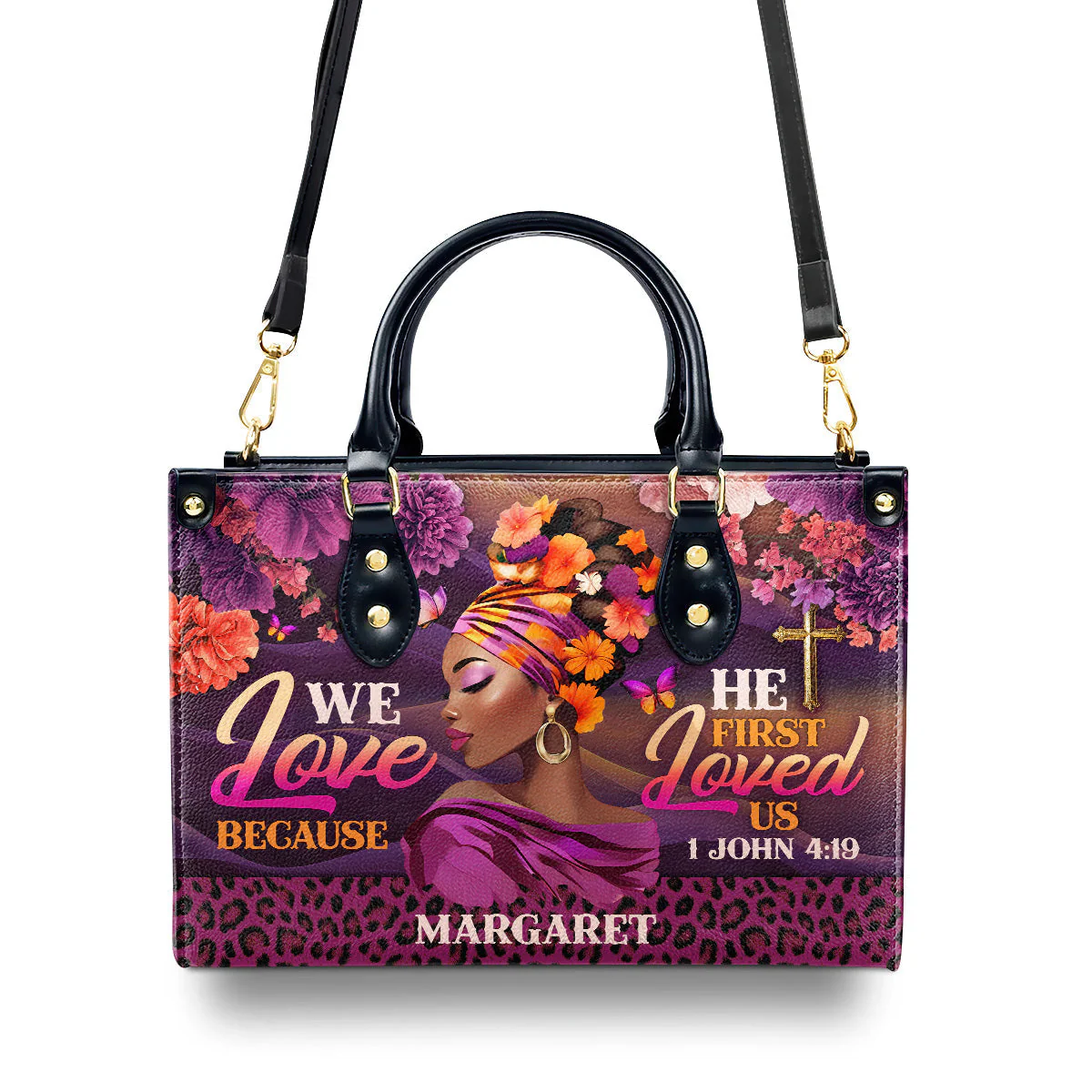 We Love Because He First Loved Us - Custom Christian Leather Handbag - Gift For Black Queen HD95 - Image 4