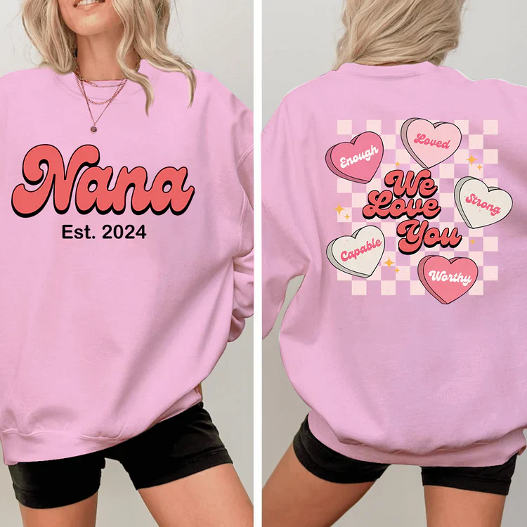 We Love You Nana Est - Personalized Sweatshirt With Design On Sleeve -  Meaningful Gifts For Grandma, Mom, Wife | Custom Sleeve NH96 - Image 10