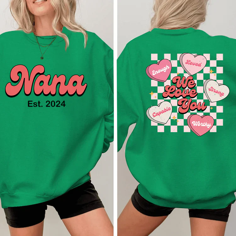 We Love You Nana Est - Personalized Sweatshirt With Design On Sleeve -  Meaningful Gifts For Grandma, Mom, Wife | Custom Sleeve NH96 - Image 12