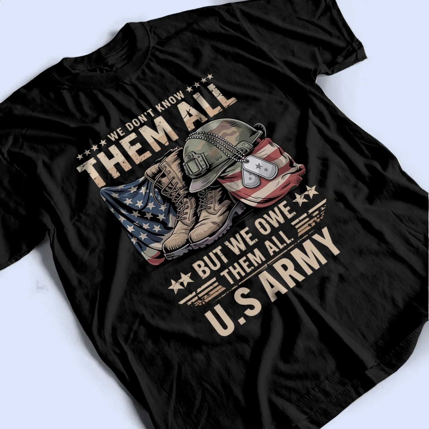 We Owe Them All Shirt - Gift For Patriotic, Veteran | HN02 - Image 3