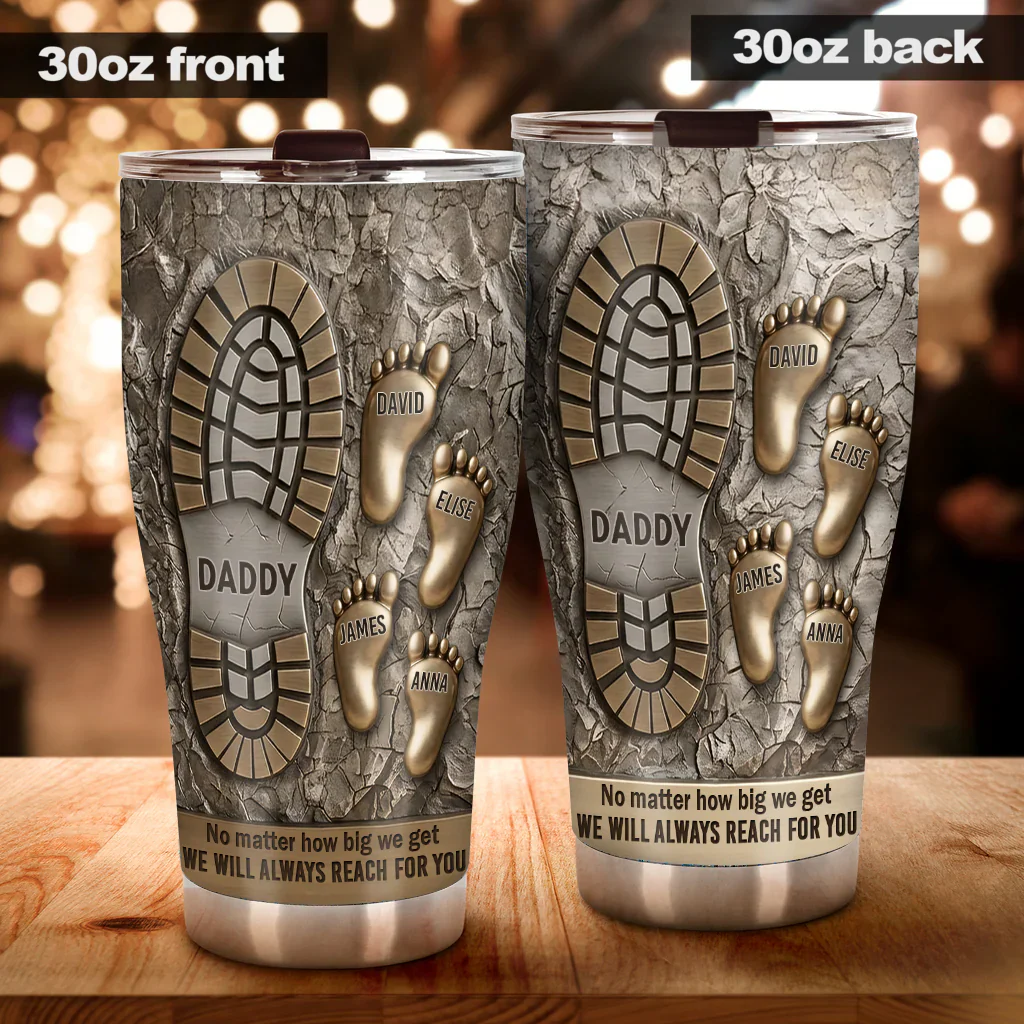 We Will Always Reach For You - Personalized Tumbler - Gift For Dad, Father's Day
