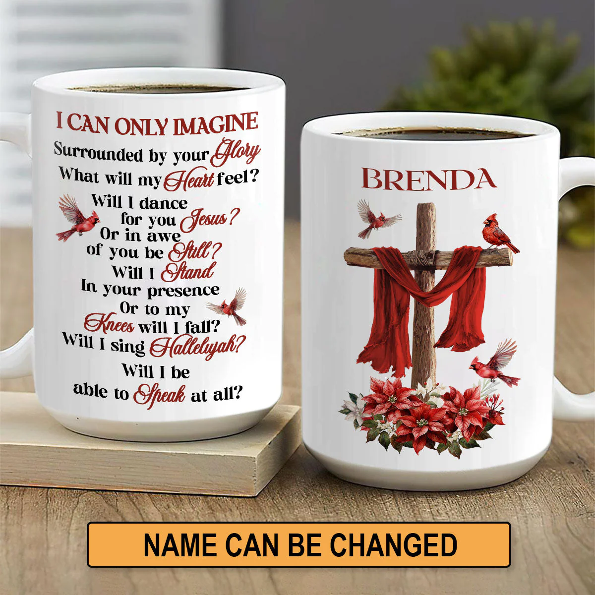 I Can Only Imagine - Personalized Ceramic Coffee Mug - Christian Gift For Her BA01