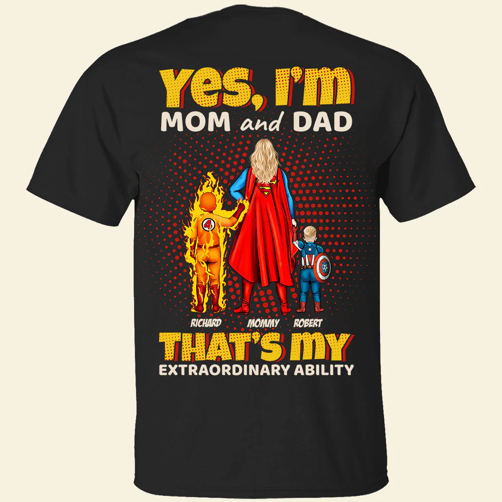 Yes I'm Mom That's My Extraordinary Ability - Personalized Shirt - Gift For Mom - Image 4