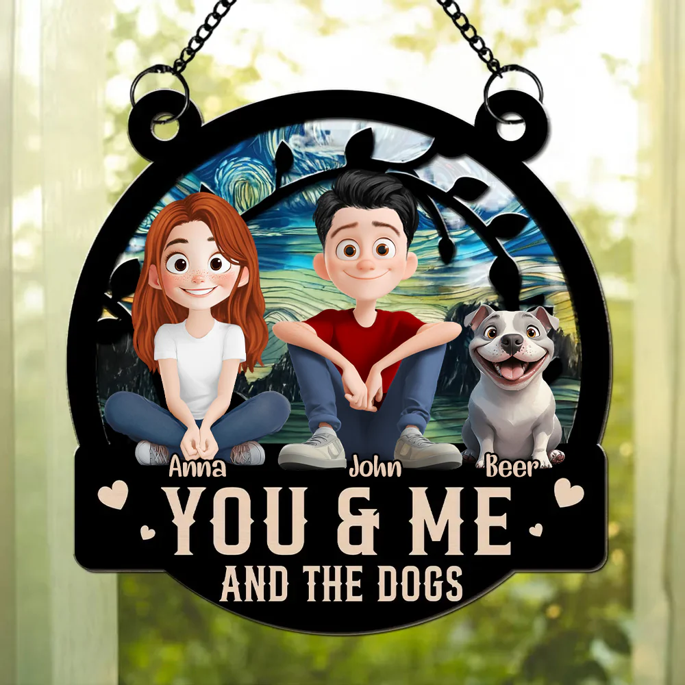 You And Me And The Dog - Personalized Window Hanging Suncatcher - Gift for Pet Owners, Pet Lovers | CLP15.V1 HH01 - Image 3