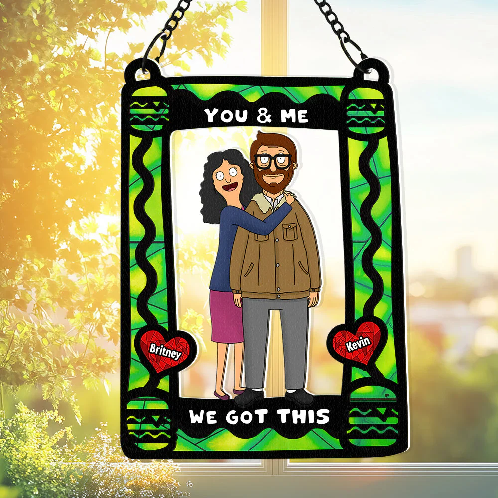 You & Me We Got This - Personalized Suncatcher Ornament - Gift For Couple, Husband Wife, Anniversary | CL56 CU5070220 - Image 3